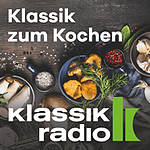 Klassik Radio Klassik zum Kochen logo