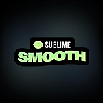 Sublime Smooth