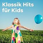 Klassik Radio Hits für Kids