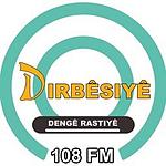 Dirbesiye fm 108 FM