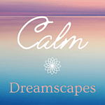 Calm Dreamscapes