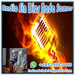 Radio Sin Dios Nada Somos