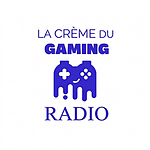 La Crème du Gaming Radio logo