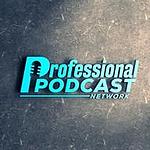 Professional Podcast Network