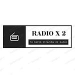 Radio X2  "Más Música ,Menos Palabras"