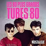 NOSTALGIE LES 80 PLUS GRANDS TUBES 80 logo