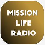 MISSION LIFE® RADIO logo
