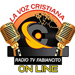 La Voz Cristiana - Radio TV Fabiancito