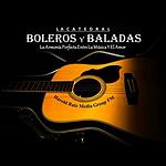 La Catedral Del Bolero y La Balada