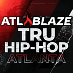 ATL Blaze Tru New Hip-Hop  Atlanta, GA - FadeFM