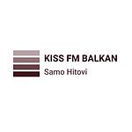KISS FM BALKAN