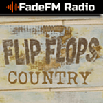 Flip Flops Country - FadeFM