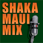 Shaka Maui Mix