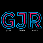 Grow Junkie Radio