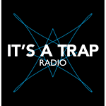 It's a Trap Radio logo