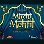 Mirchi Mehfil