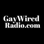 Gay Wired Radio - GayWiredRadio.com