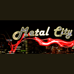 Metal City