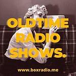 BOX : Old Time Radio Shows