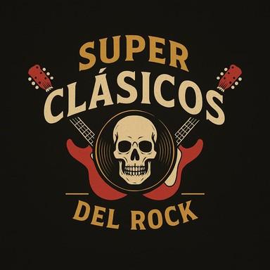 Super Clásicos del Rock