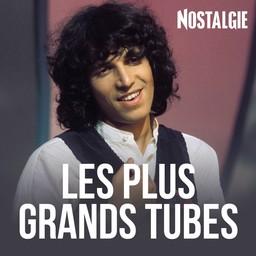 NOSTALGIE LES PLUS GRANDS TUBES