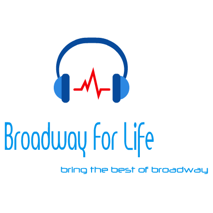 Broadway for life
