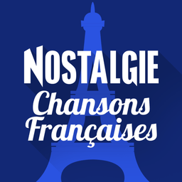 Nostalgie Chansons Françaises