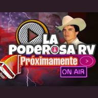 La Poderoza RV