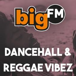 bigFM Dancehall & Reggae