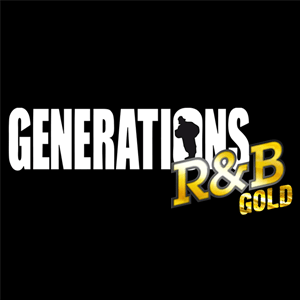 Generations R&B Gold