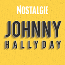Nostalgie Johnny Hallyday