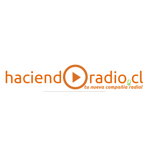 Escucha Haciendoradio.cl Online 🎵EN VIVO 🎵