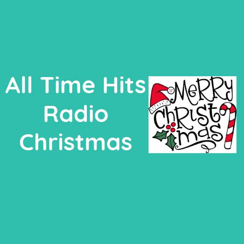 All Time Hits Radio Christmas, listen live